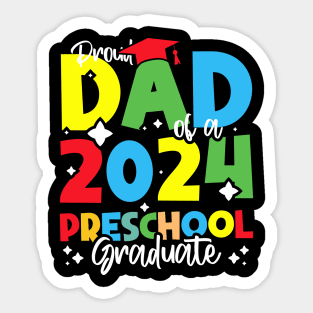 Proud Dad of a 2024 Preschool Graduate, Funny preschool Graduation Sticker